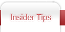 Insider Tips
